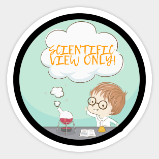 Scientific view only Sticker